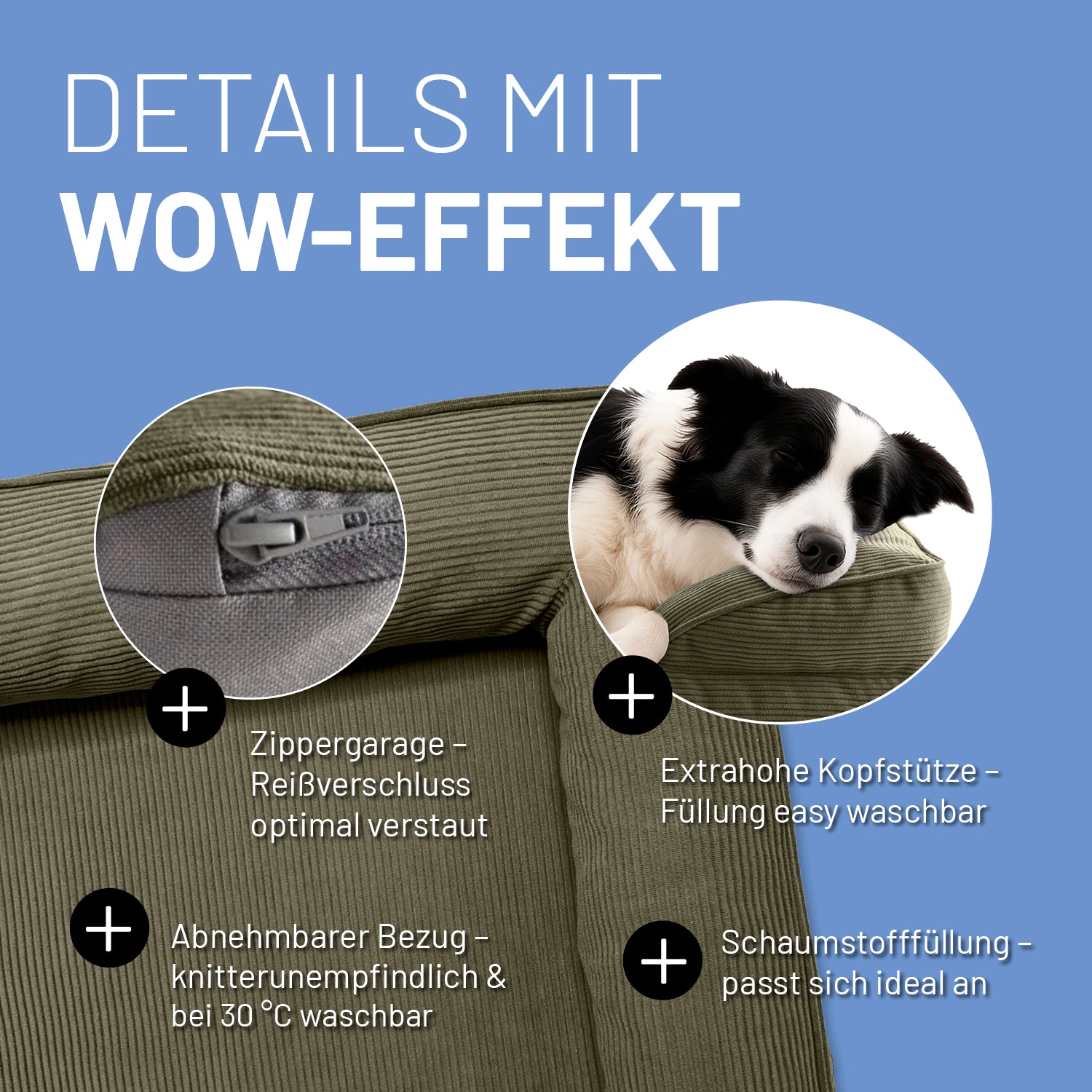 Detailaufnahme des olivegrünen Hundebetts mit Cord-Bezug. Info zu "Zippergarage", "abnehmbarer Bezug", "extra hoher Kopfstütze" und "anpassungsfähiger Schaumstofffüllung".