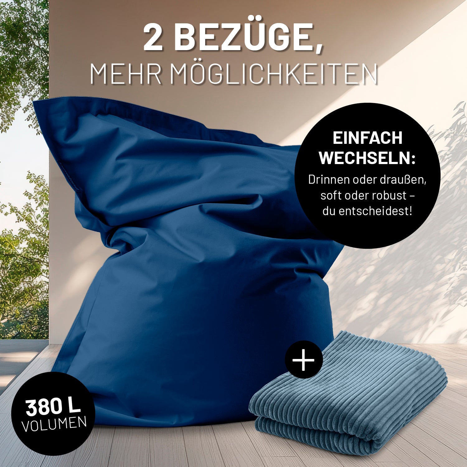 XXL-Sitzsack in Groß mit Outdoorbezug, daneben ein Cord-Bezug mit Icon "Einfach wechseln - Drinnen oder Draußen" und "380 L Volumen".