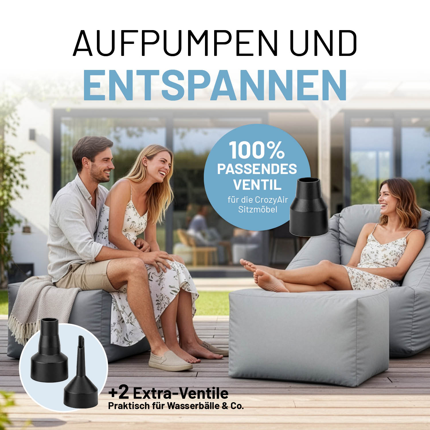 Drei Personen entspannen auf grauen CrozyAir Luftmöbeln auf einer Terrasse. Daneben sind passende Ventilaufsätze für die Luftpumpe abgebildet.