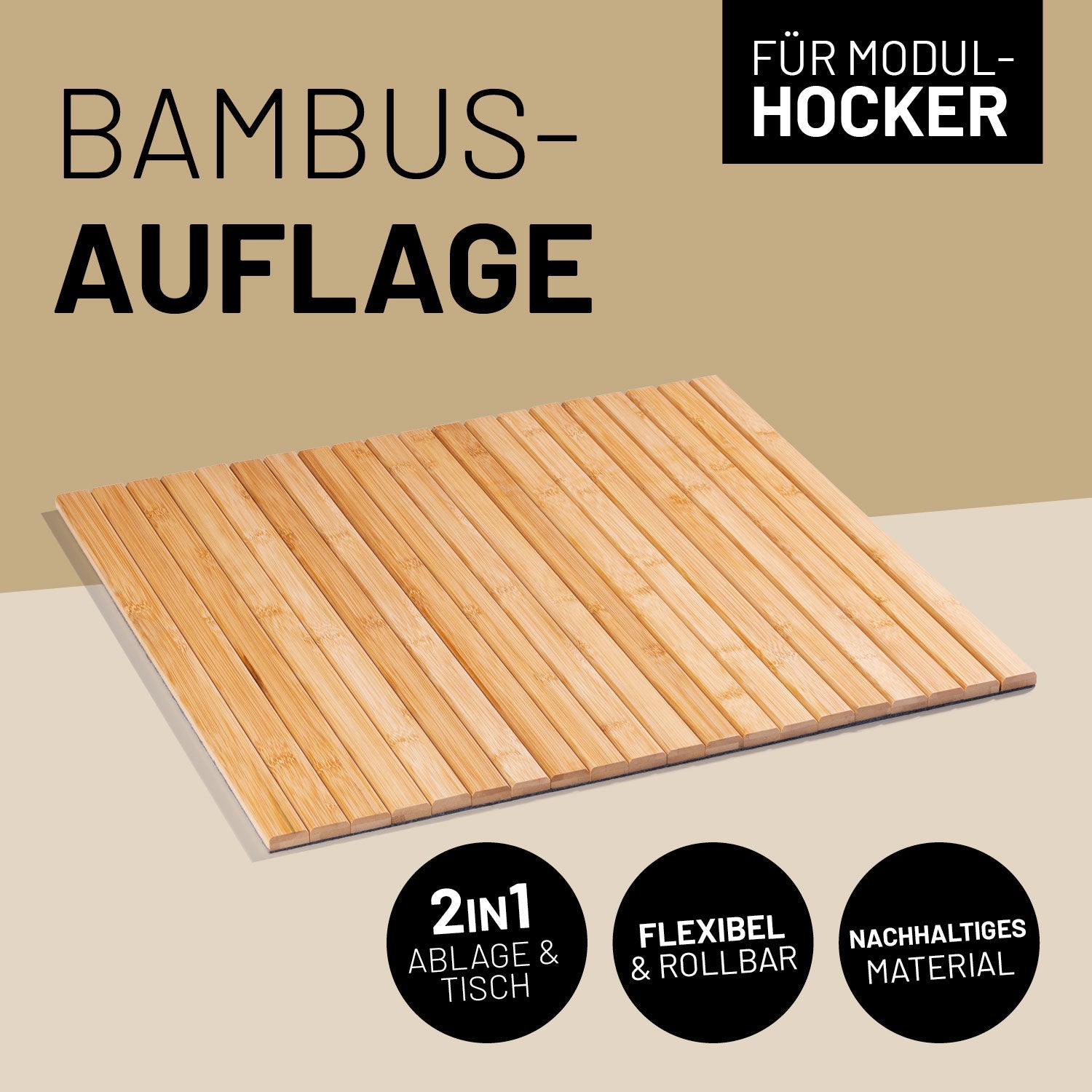 Bambusauflage für Modul-Hocker mit Icons "2 in 1 - Ablage & Tisch", "Flexibel & Rollbar" und "Nachhaltiges Material".