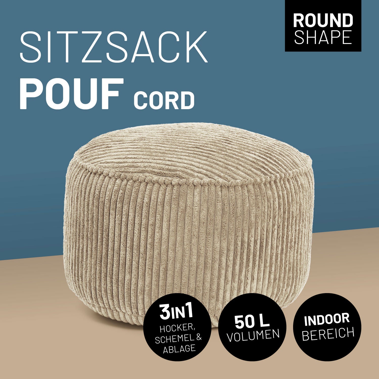 Beiger Sitzsack Pouf CORD mit 50 L Volumen für verschiedene Anwendungsbereiche im Indoor-Bereich: Hocker, Schemel und Ablage.