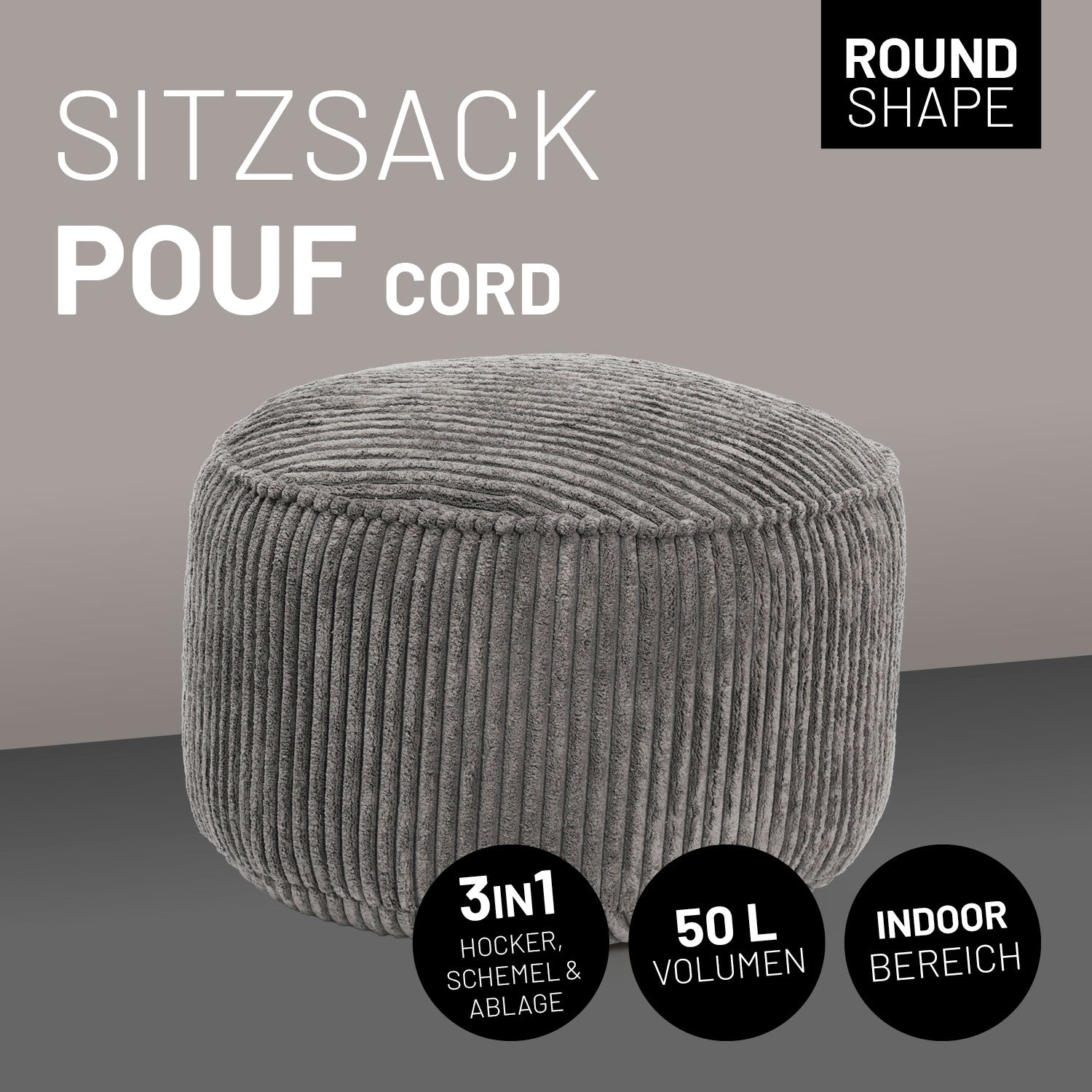 Grauer Sitzsack Pouf CORD mit 50 L Volumen für verschiedene Anwendungsbereiche im Indoor-Bereich: Hocker, Schemel und Ablage.