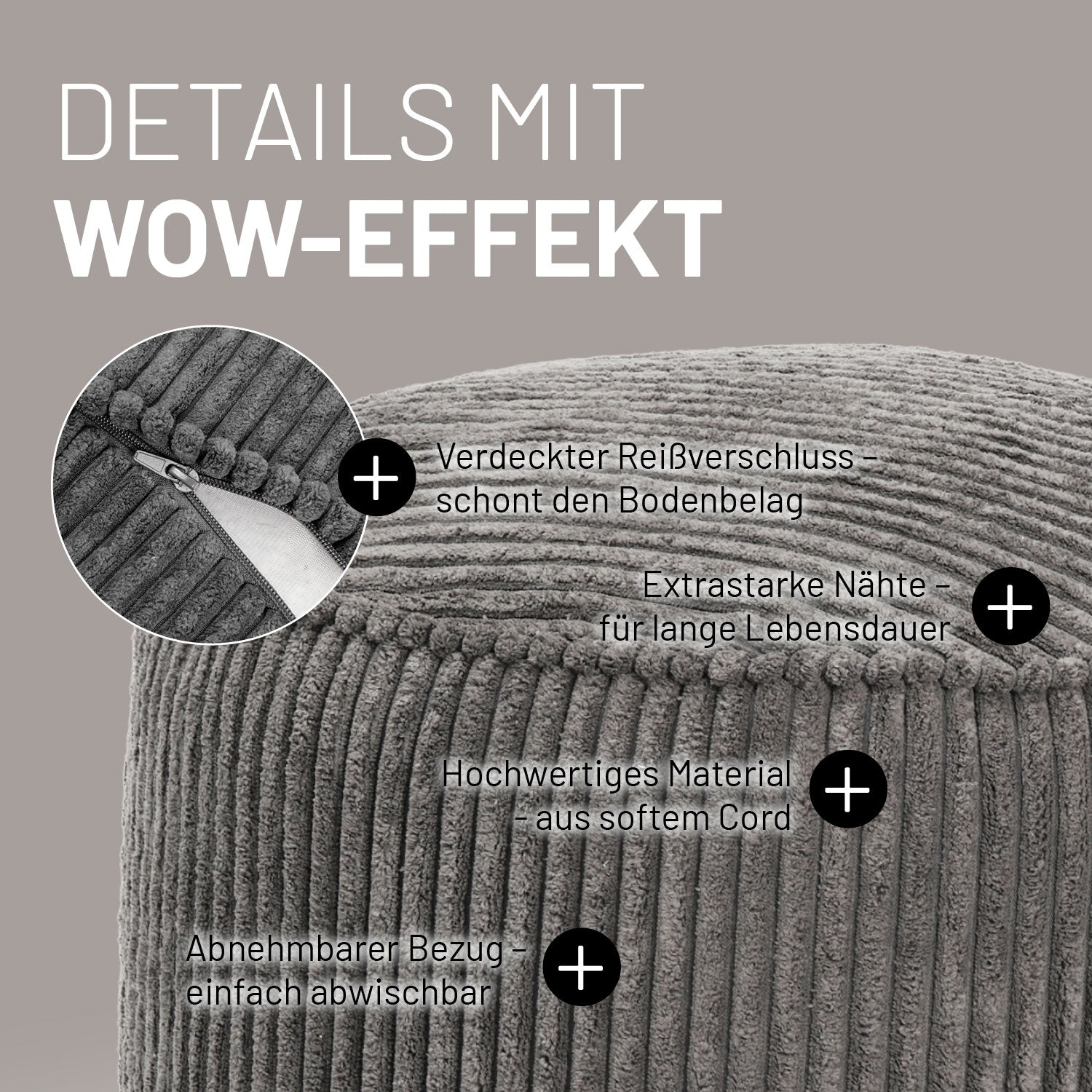 LUMALAND CORD Pouf in Grau mit Produktinformationen: Verdeckter Reißverschluss, extrastarke Nähte und abnehmbarer Bezug.