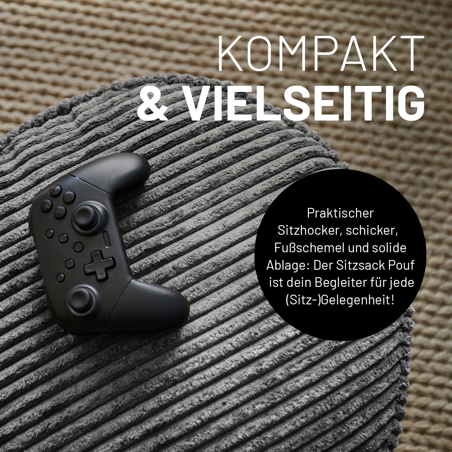 Gaming Controller liegt auf dem grauen CORD-Sitzsack der als Hocker, Fußschemel und Ablage genutzt werden kann.