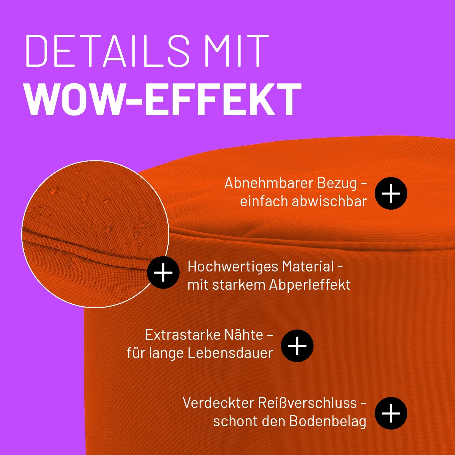 Oranger Pouf im Detail mit Informationen zu "Abwischbarer Bezug", "Verdeckter Reißverschluss" und "Extrastarke Nähte".