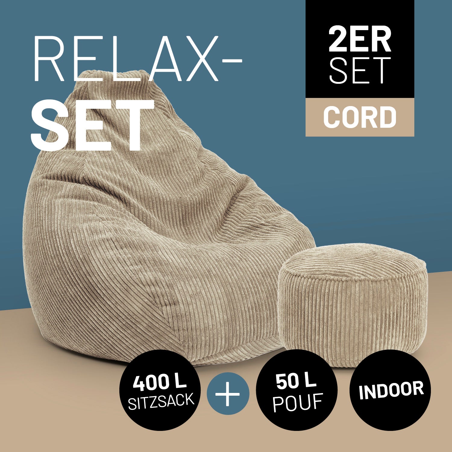 Das beige Relax Set bestehend aus Sitzsack und passenden Pouf in Cord. Icons "2er-Set Cord", "400 L Sitzsack" + "50 L Pouf" und "Indoor". 