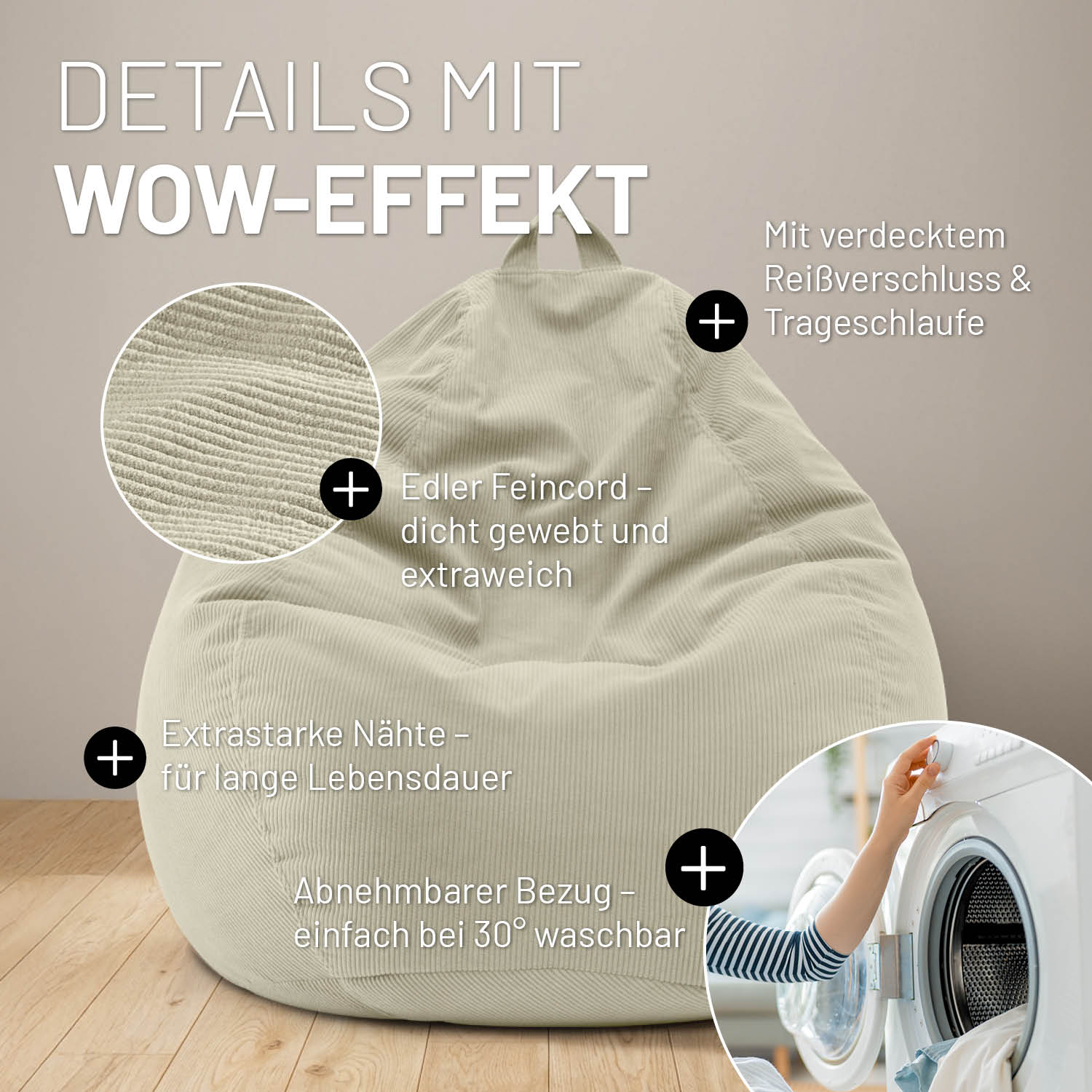 Beiger Feincord-Sitzsack mit Detailhinweisen: "Dicht gewebt", "starke Nähte", "abnehmbarer waschbarer Bezug", "verdeckter Reißverschluss" und "Trageschlaufe".