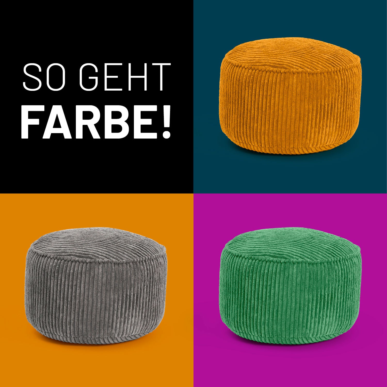 Die drei Farbvarianten Senfgelb, Grau und Dunkelgrün der CORD-Poufs auf Kontrastfarben nebeneinander in Kacheln - So geht Farbe!