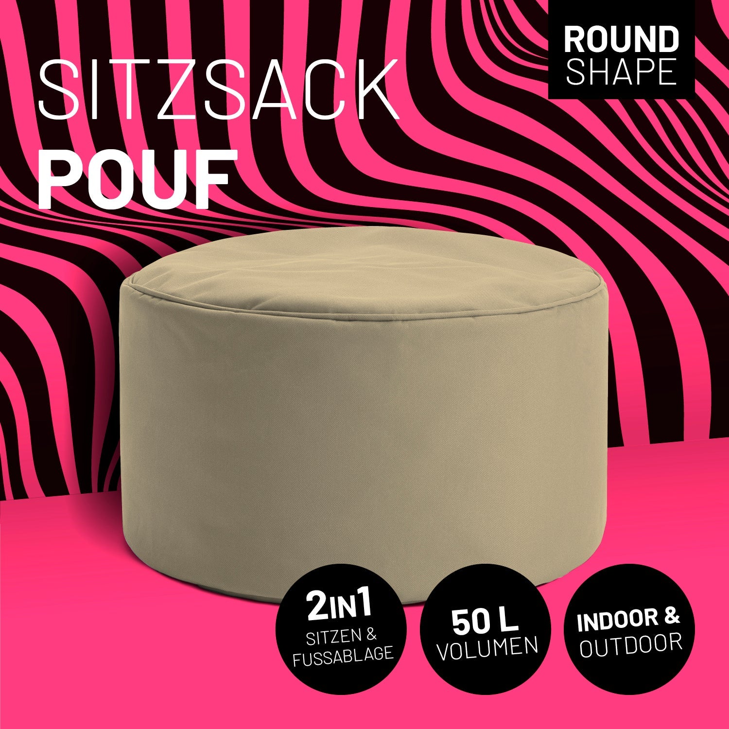 Beiger Pouf mit Icon "Round Shape", "2 in 1 - Sitzen & Fußablage", "50 L Volumen" und "Indoor & Outdoor".