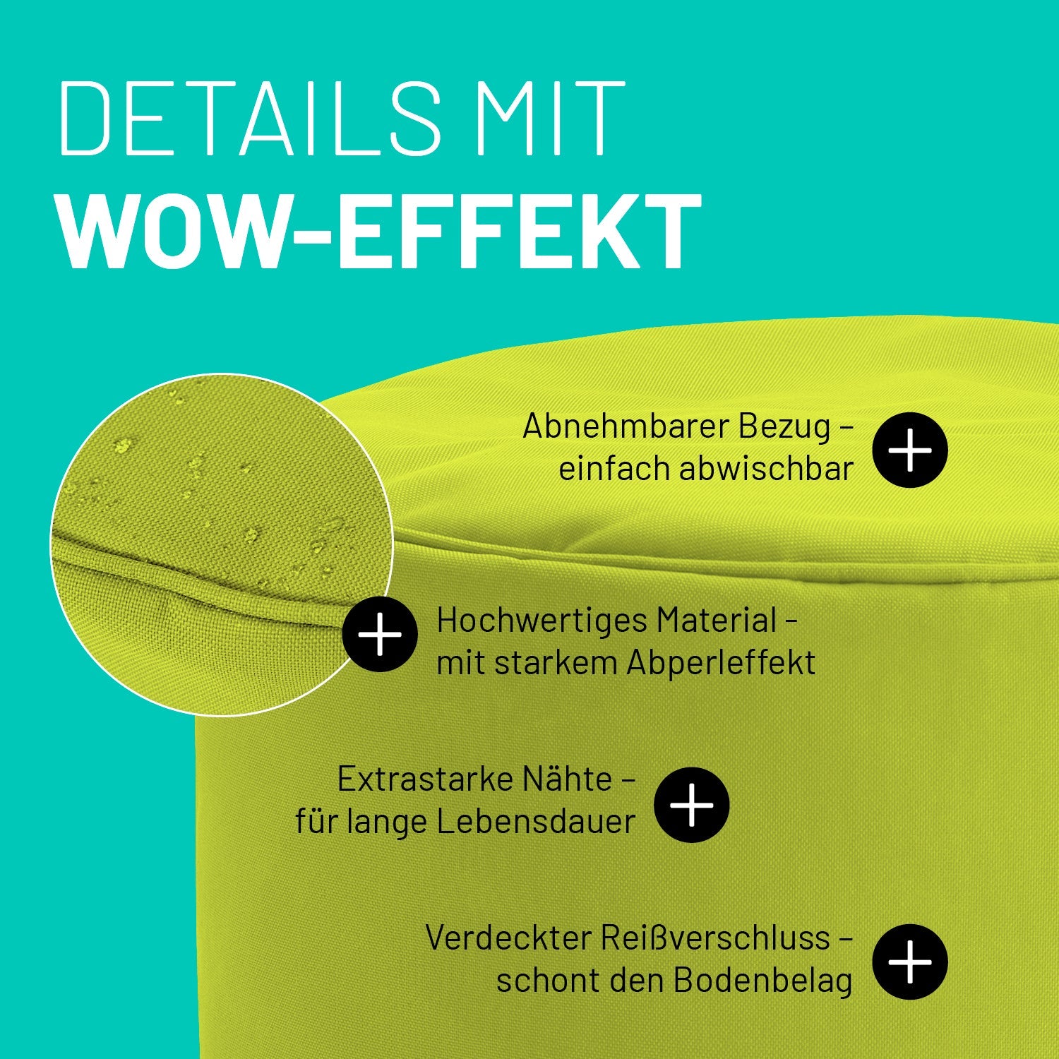Apfelgrüner Pouf im Detail mit Informationen zu "Abwischbarer Bezug", "Verdeckter Reißverschluss" und "Extrastarke Nähte".